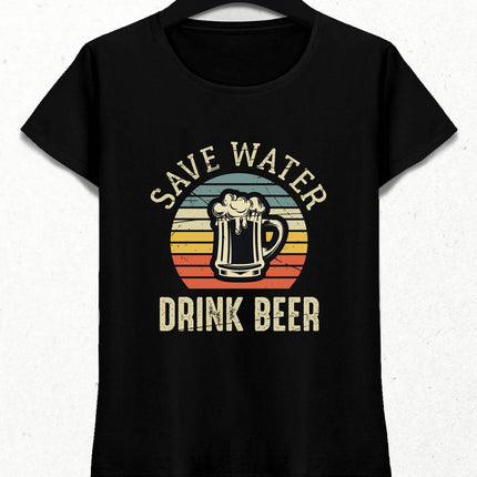 Save Water Drink Beer / Kadın Tshirt - basmatik.com