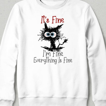 I'm Fine Sweatshirt