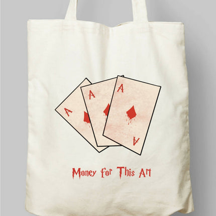 Money for this Art İskambil Bez Çanta