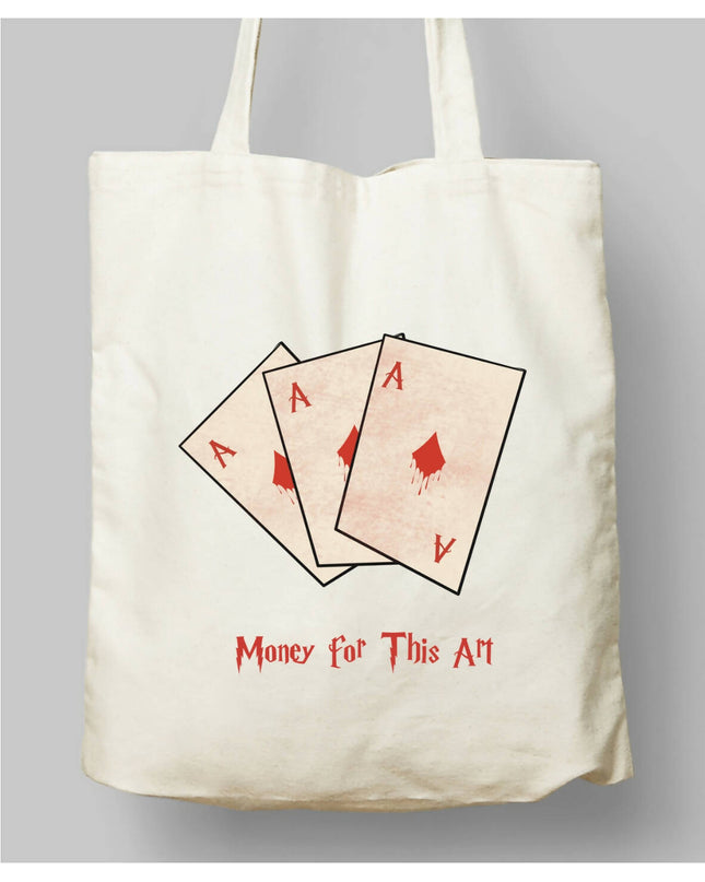 Money for this Art İskambil Bez Çanta