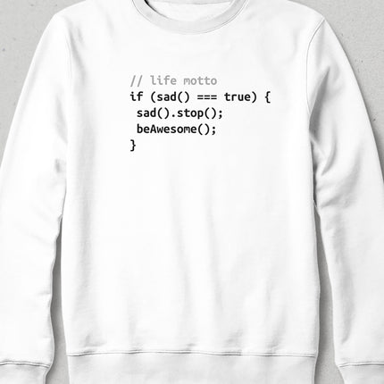 life motto sweatshirt - basmatik.com
