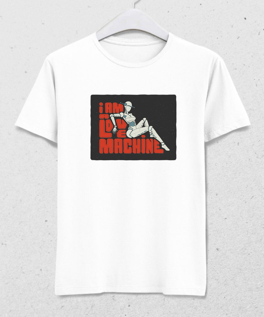 Love Machine tişört - basmatik.com