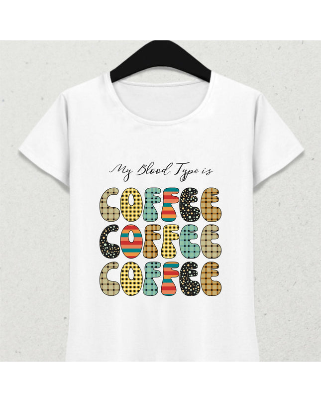 My Bloodtype is Coffee Kahve Temalı Tişört