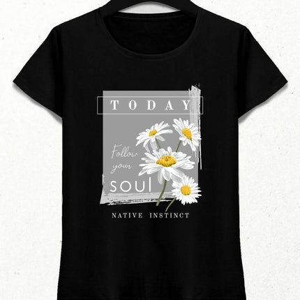 Follow Your Soul Kadın Streetwear Tasarım T-shirt