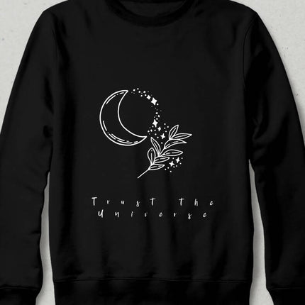 Trust the Universe Sweatshirt