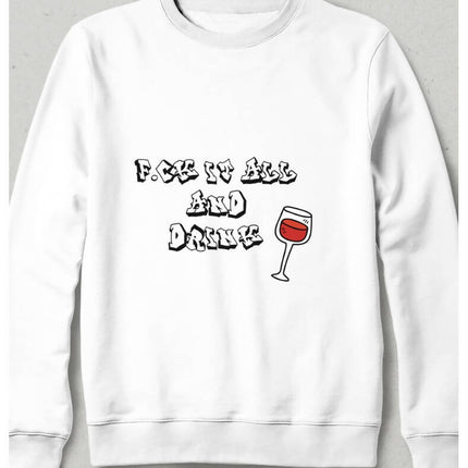 Forget Everything and Drink Wine