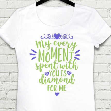 My every moment tişört - basmatik.com