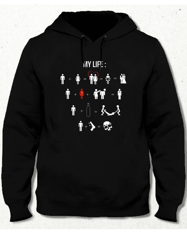 My Life Hooded Sweatshirt