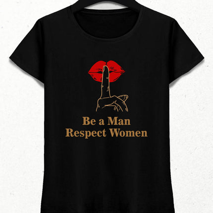 Respect Women Kadın Tişört - basmatik.com
