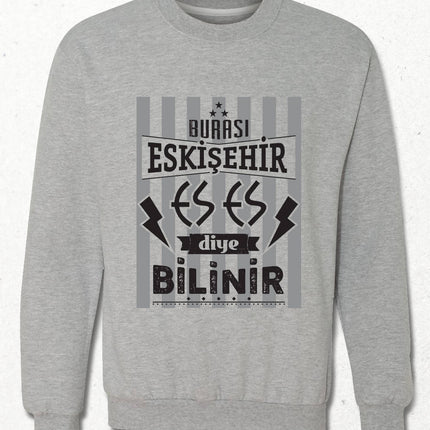 Kapüşonsuz Sweatshirt - Burası Eskişehir - 6 - basmatik.com