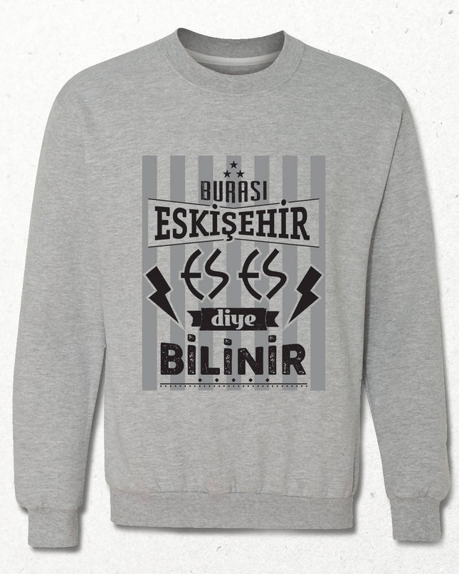 Kapüşonsuz Sweatshirt - Burası Eskişehir - 6 - basmatik.com
