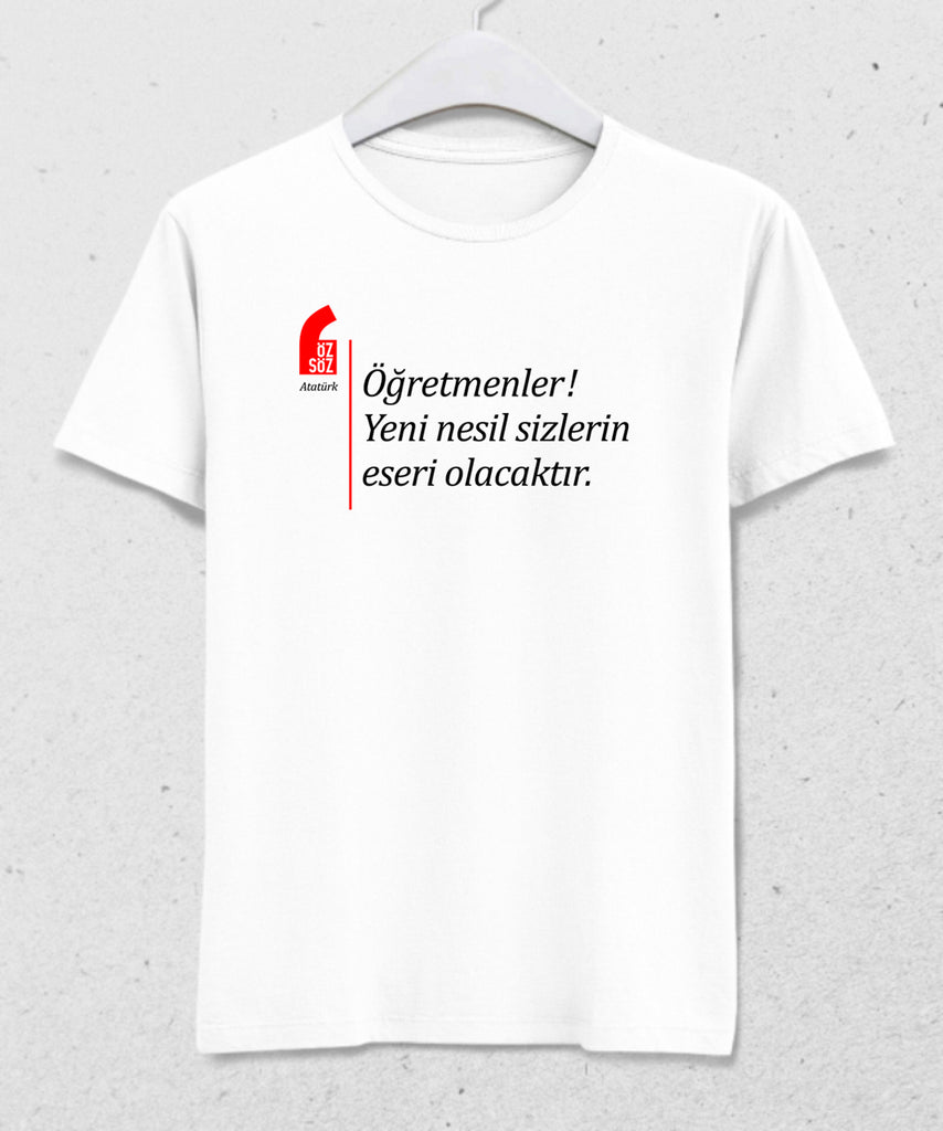 Atatürk öğretmen özsöz tişört - basmatik.com