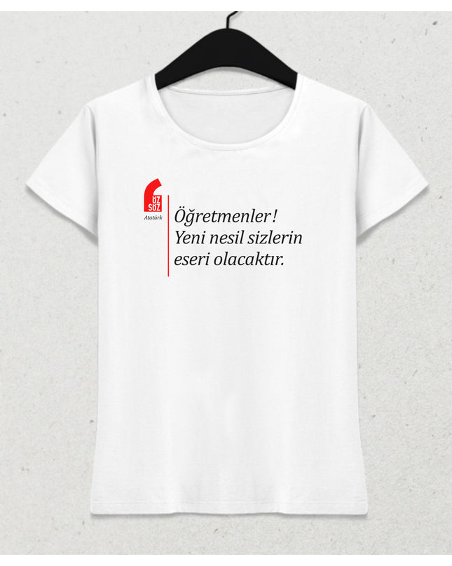 Atatürk öğretmen özsöz tişört - basmatik.com