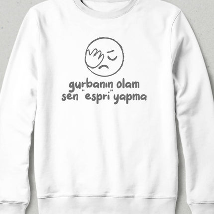 Don't Make Jokes Sweatshirt