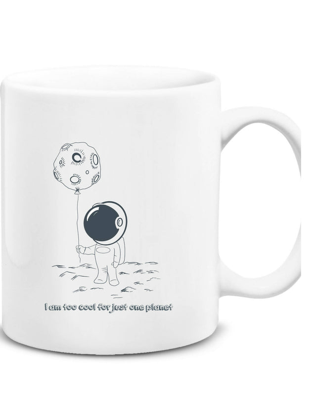 Too Cool for Just One Planet Mug 