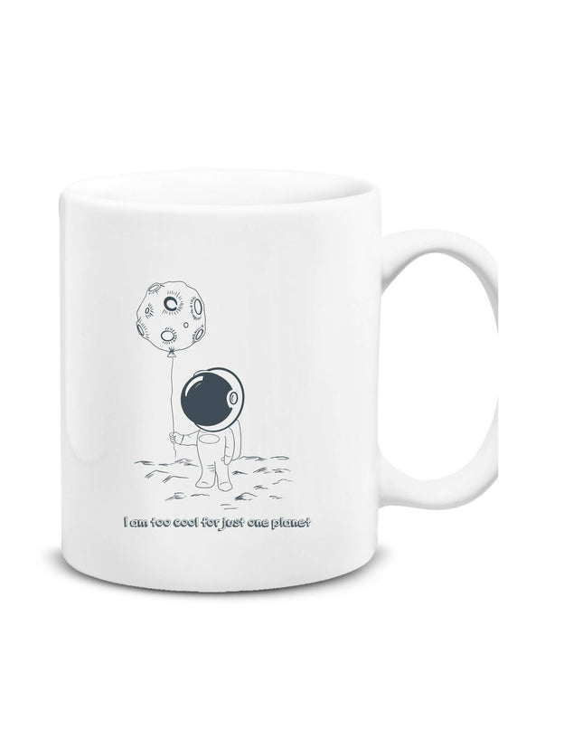Too Cool for Just One Planet Mug 