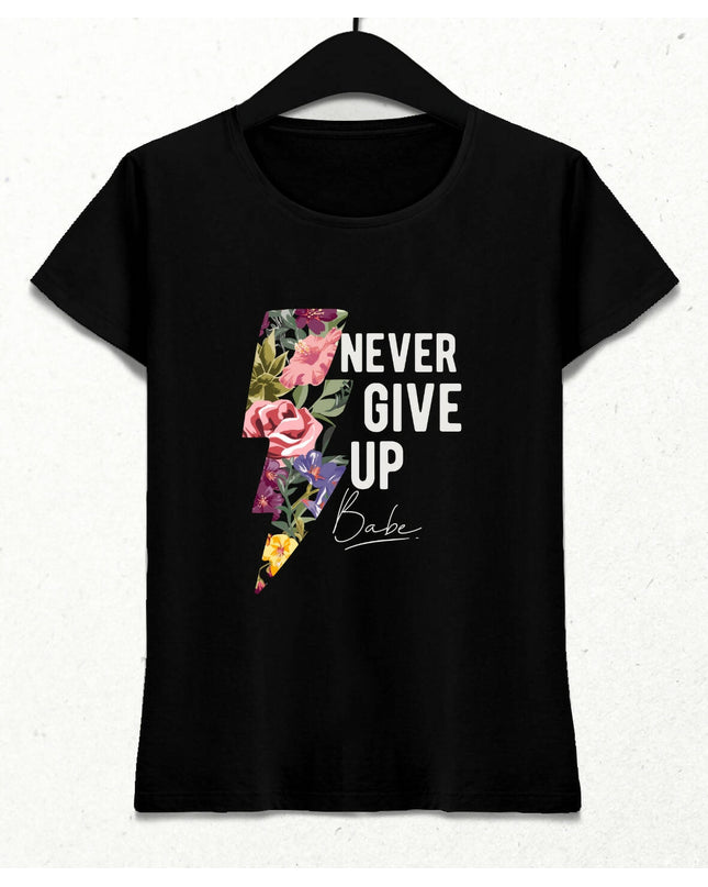 Never Give Up Kadın Streetwear Tasarım