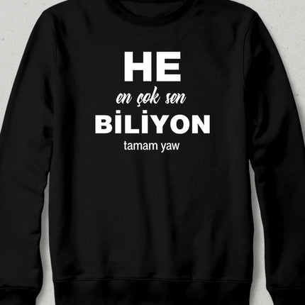 You Know the Most Sweatshirt