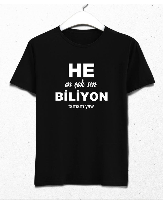 En Çok Sen Biliyon Erkek Tişört