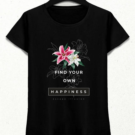 Find Your Own Happiness Kadın Streetwear Tasarım T-shirt