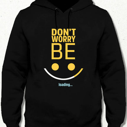 Be Happy Loading Hooded Sweatshirt