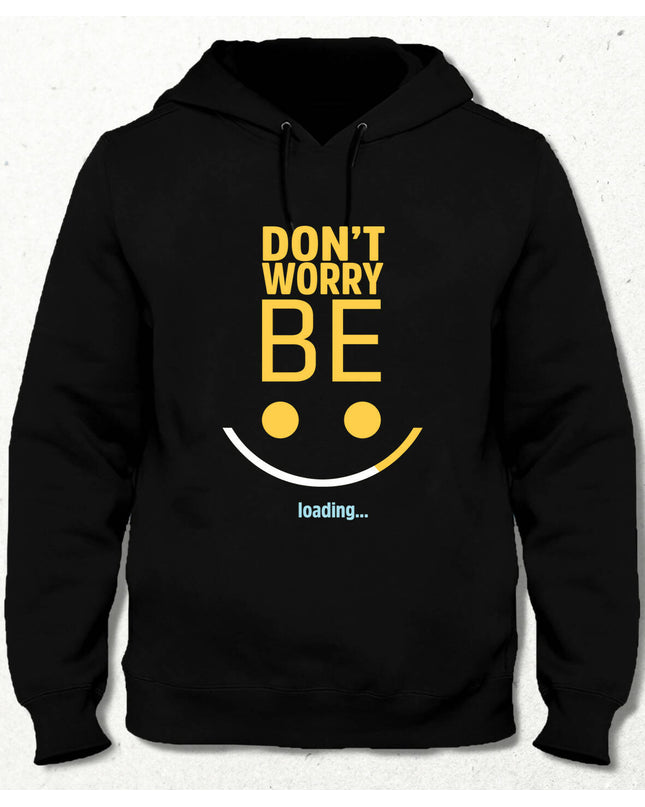 Be Happy Loading Hooded Sweatshirt