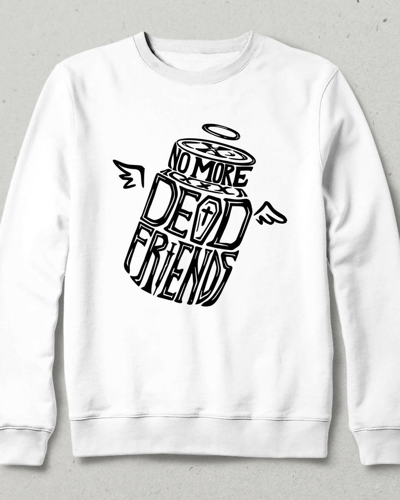 Dead Friends Sweatshirt