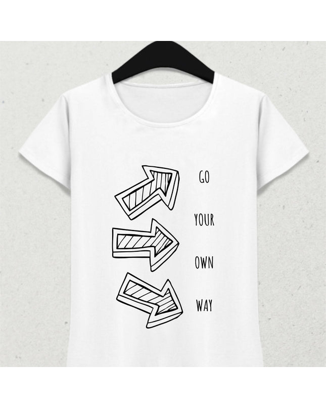 Go Your Own Way Slogan Tişört