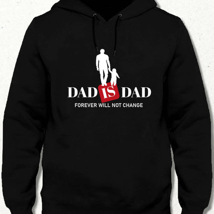 Dad Is Dad Hooded Sweatshirt