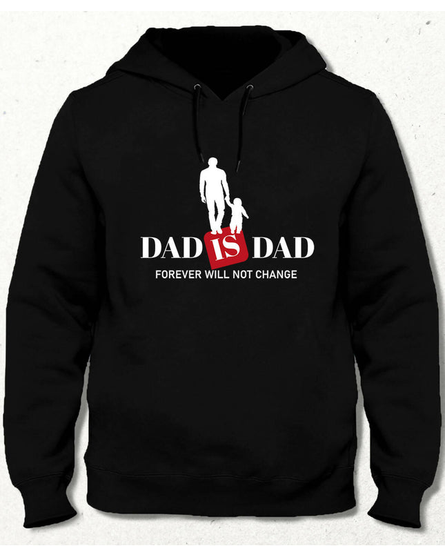 Dad Is Dad Hooded Sweatshirt