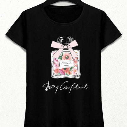 Stay Confident Kadın Streetwear Tasarım T-shirt