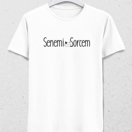 Senemi sorcem tişört - basmatik.com