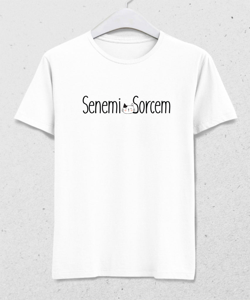 Senemi sorcem tişört - basmatik.com