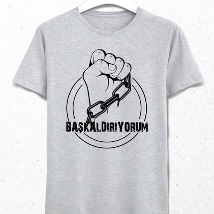 Başkaldırıyorum Erkek Tişört - basmatik.com