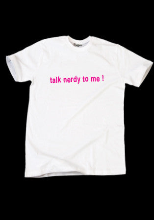 talk nerdy t-shirt - basmatik.com