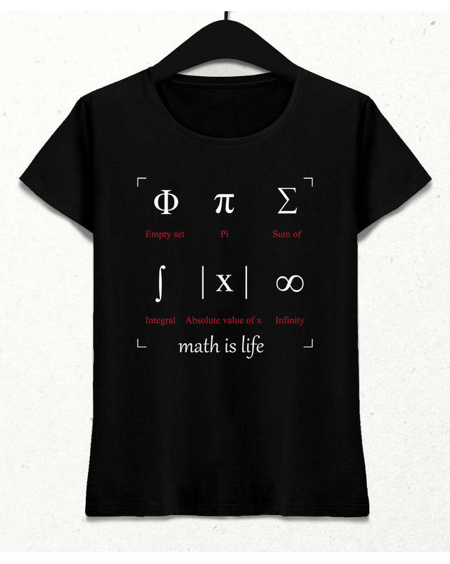 Math is Life Kadın Tişört - basmatik.com
