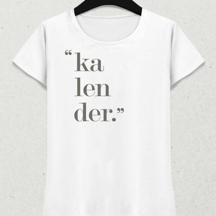 Kalender Kadın Tişört