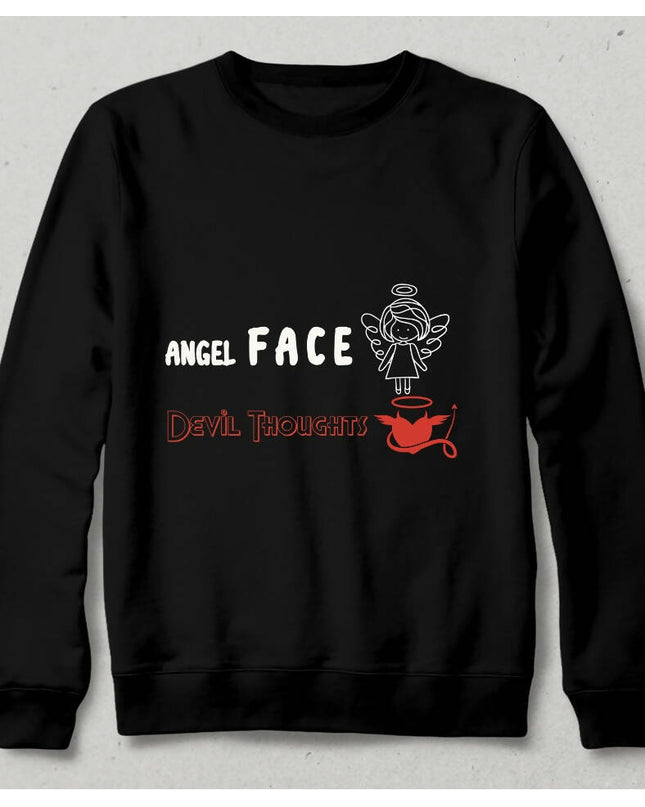 Angel Face Devil Thoughts Sweatshirt