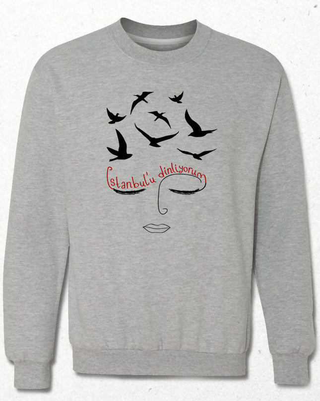 İstanbul'u Dinliyorum Sweatshirt - basmatik.com