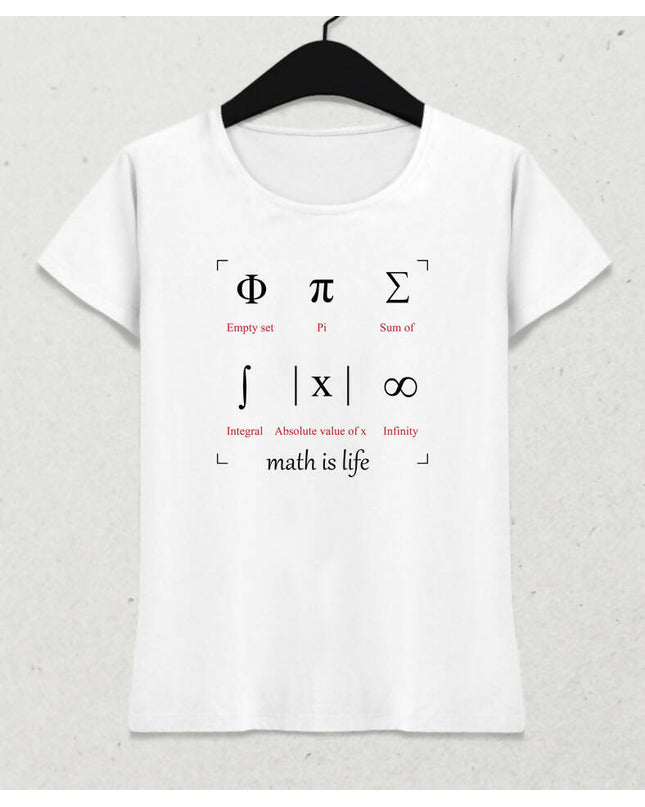 Math is Life Kadın Tişört - basmatik.com