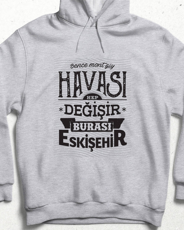 Kapüşonlu Sweatshirt - Burası Eskişehir - 8 - basmatik.com