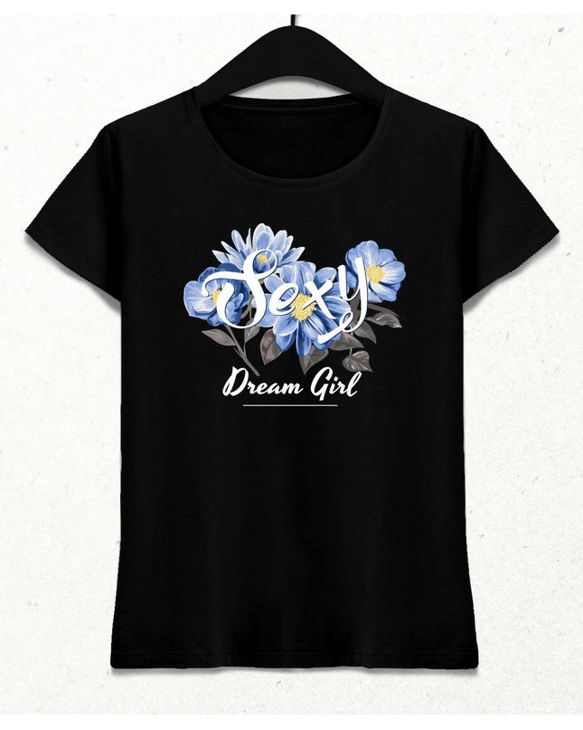 Sexy Dream Girl Kadın Streetwear Tasarım T-shirt