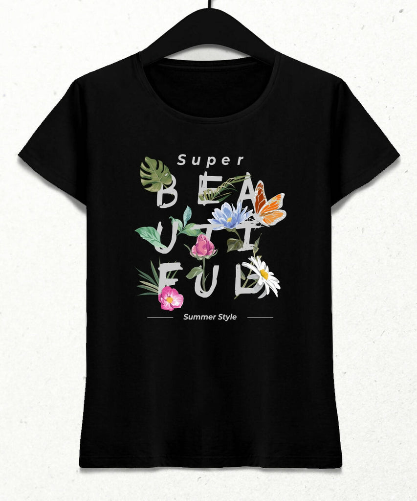 Super Beautiful Kadın Streetwear Tasarım T-shirt